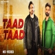 Taad Taad Mp3 Download Uday Shergill, Sukh Digoh-(HindiSongMp3.In)