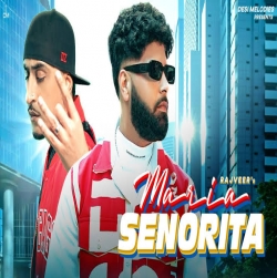 Maria Senorita Rajveer Mp3 Song Download-(HindiSongMp3.In).mp3
