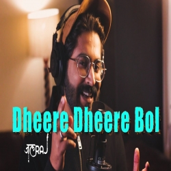 Dheere Dheere Bol Cover By JalRaj Mp3 Song Download-(HindiSongMp3.In).mp3