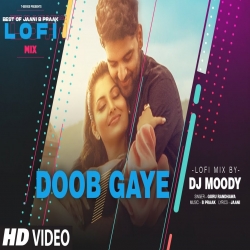 Doob Gaye LoFi Mix Guru Randhawa Mp3 Song Download-(HindiSongMp3.In).mp3