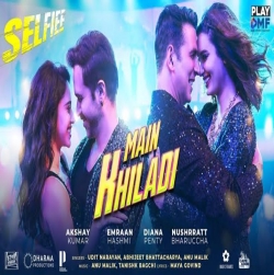 Main Khiladi (Selfiee) Udit Narayan, Abhijeet Bhattacharya Mp3 Song Download-(HindiSongMp3.In).mp3