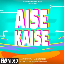Aise Kaise Jubin Nautiyal Full Mp3 Song Download-(HindiSongMp3.In).mp3