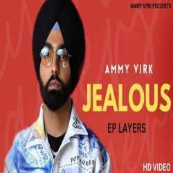 Jealous Ammy Virk New Punjabi Mp3 Song Download-(HindiSongMp3.In).mp3