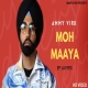 Moh Maaya Ammy Virk Mp3 Download-(HindiSongMp3.In)