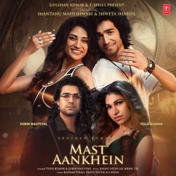 Mast Aankhein Jubin Nautiyal, Tulsi Kumar Full Mp3 Song Download-(HindiSongMp3.In).mp3