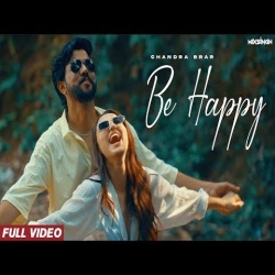 Be Happy Chandra Brar Latest Punjabi Song Download-(HindiSongMp3.In).mp3
