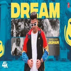 Dream Jashan Singh Latest Punjabi Mp3 Song Mp3 Download-(HindiSongMp3.In).mp3