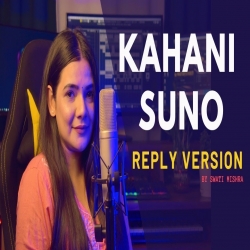 Kahani Suno 2.0 Cover By Anurati Roy Mp3 Song Download-(HindiSongMp3.In).mp3