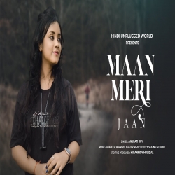 Maan Meri Jaan (Cover) By Anurati Roy-(HindiSongMp3.In).mp3