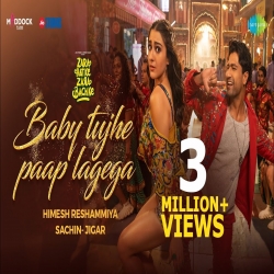 Baby Tujhe Paap Lagega Himesh Reshammiya, Sachin Jigar Mp3 Download-(HindiSongMp3.In).mp3