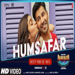 Humsafar Remix - KEDROCK SD Style Mp3 Song Download-(HindiSongMp3.In).mp3