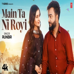 Main Ta Ni Royi Runbir Mp3 Song Download-(HindiSongMp3.In).mp3