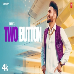 Two Button Vicky Mp3 Song Download-(HindiSongMp3.In).mp3