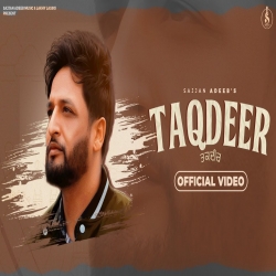 Taqdeer Sajjan Adeeb Mp3 Song Download-(HindiSongMp3.In).mp3