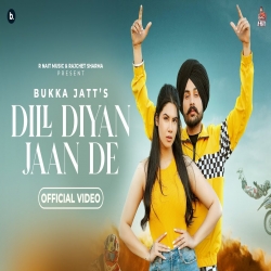 Dill Diyan Jaan De Bukka Jatt-(HindiSongMp3.In).mp3