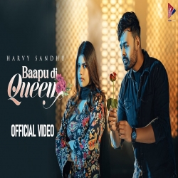 Baapu Di Queen Harvy Sandhu-(HindiSongMp3.In).mp3
