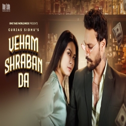Veham Shraban Da Gurjas Sidhu-(HindiSongMp3.In).mp3