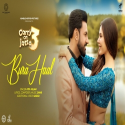 Bura Haal (Carry On Jatta 3)Atif Aslam-(HindiSongMp3.In).mp3
