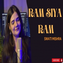 Ram Siya Ram Cover Swati Mishra-(HindiSongMp3.In).mp3