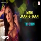 Meri Jaan E Jaan (Tiku Weds Sheru) Shreya Ghoshal, Nakash Aziz-(HindiSongMp3.In)