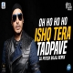 Ishq Tera Tadpave - DJ Piyush Bajaj Remix-(HindiSongMp3.In)