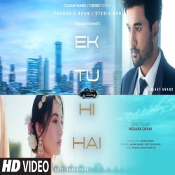 Ek Tu Hi Hai Zahrah S Khan, Stebin Ben-(HindiSongMp3.In).mp3