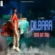 Dilbara Ipsitaa, Aditya Dev-(HindiSongMp3.In)