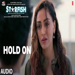 Hold On (Starfish) Savera Mehta, Lothika Jha-(HindiSongMp3.In).mp3