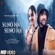 Suno Na Suno Na (Old Song New Version Hindi) Ashwani Machal-(HindiSongMp3.In)