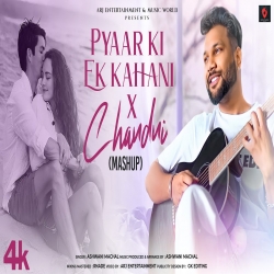 Pyaar Ki Ek Kahani X Chandni (MASHUP) Cover By Ashwani Machal-(HindiSongMp3.In).mp3