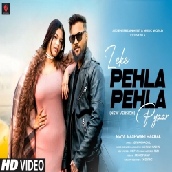 Leke Pehla Pehla Pyaar (New Version) Cover Ashwani Machal-(HindiSongMp3.In).mp3