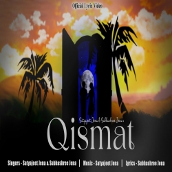 Qismat Song - Satyajeet Jena & Subhashree Jena-(HindiSongMp3.In).mp3