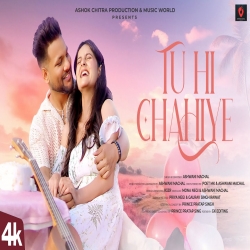 Tu Hi Chahiye (Latest Hindi Song 2024) Ashwani Machal-(HindiSongMp3.In).mp3