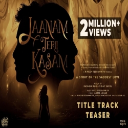 Jaanam Terii Kasam - Title Track Teaser Himesh Reshammiya-(HindiSongMp3.In).mp3
