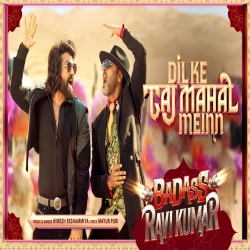 Dil Ke Taj Mahal Meinn (Badass Ravikumar) Himesh Reshammiya-(HindiSongMp3.In).mp3