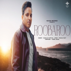 Roobaroo Song - Sankalp Khetwal-(HindiSongMp3.In).mp3