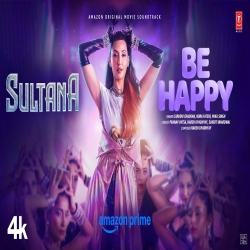 Sultana Song (Be Happy) Sunidhi Chauhan, Mika Singh-(HindiSongMp3.In).mp3