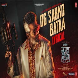 OG Sabko Bataa (Good Bad Ugly) Aslam Abdul Majeed, Milan Joy, Soorya Shyam Gopal, Jasim Jamal, Arun Das-(HindiSongMp3.In).mp3