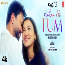 Kahan Ho Tum - Javed Ali-(HindiSongMp3.In).mp3