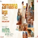 MetroIn Dino_ Zamaana Lage - Arijit Singh, Shashwat Singh-(HindiSongMp3.In)