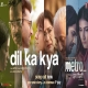 MetroIn Dino (Dil Ka Kya) Raghav Chaitanya-(HindiSongMp3.In).mp3